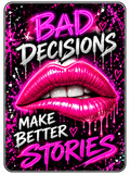 Bad Decisions Make Better Stories - Neon Lips - Air Freshener