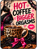Hot Coffee Bigger Orgasms - Air Freshener