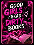 Good Girls Read Dirty Books - Neon Pink - Air Freshener