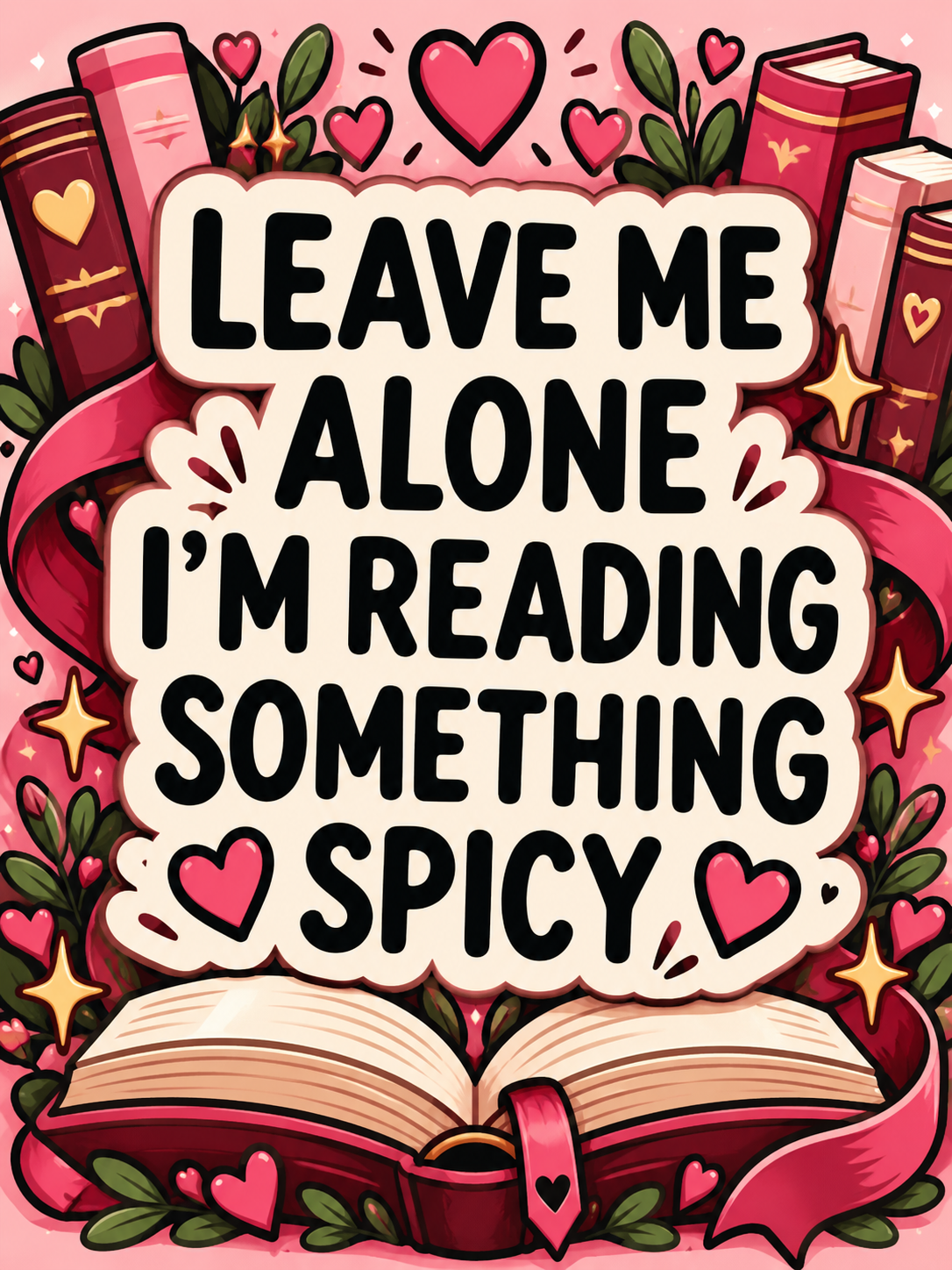 Leave Me Alone I'm Reading Something Spicy - Air Freshener