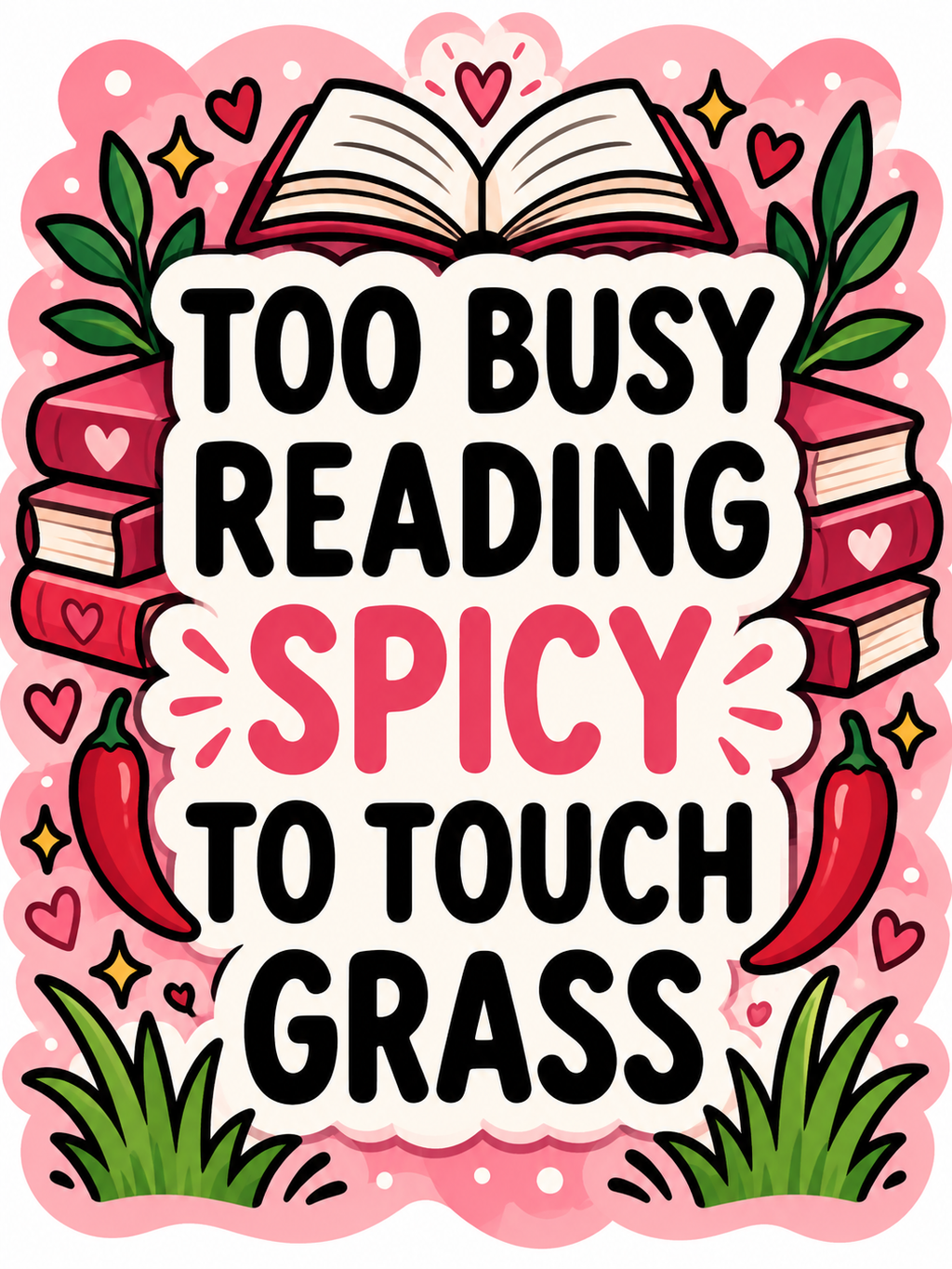 Too Busy Reading Spicy to Touch Grass - Air Freshener