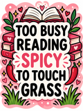 Too Busy Reading Spicy to Touch Grass - Air Freshener