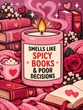 Smells Like Spicy Books and Poor Decisions - Air Freshener