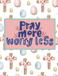 Pray More Worry Less Air Freshener