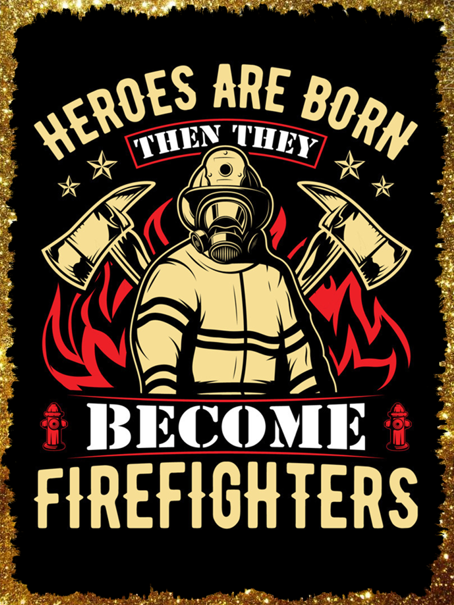 Heroes Are Born Then They Become Firefighters Air Freshener