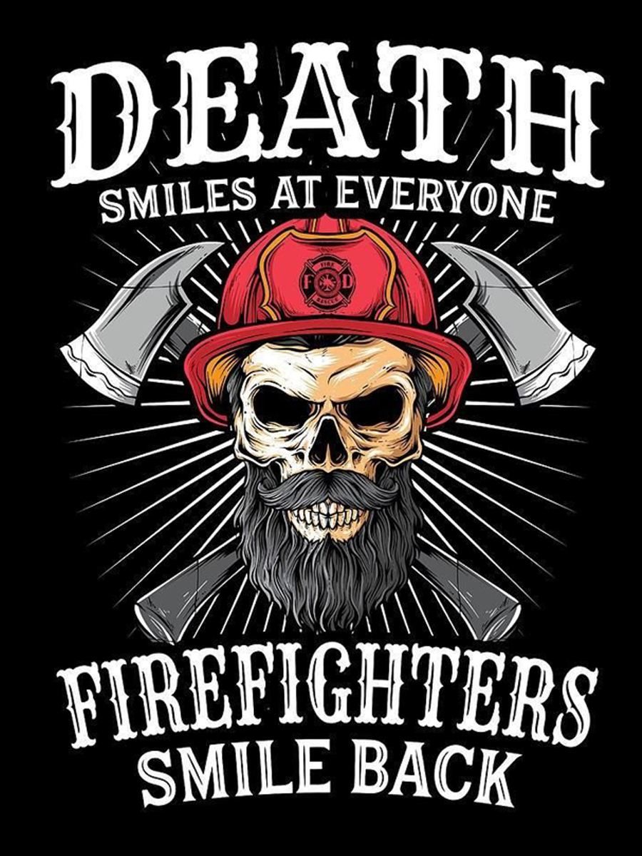Death Smiles at Everyone - Firefighters Smile Back Air Freshener