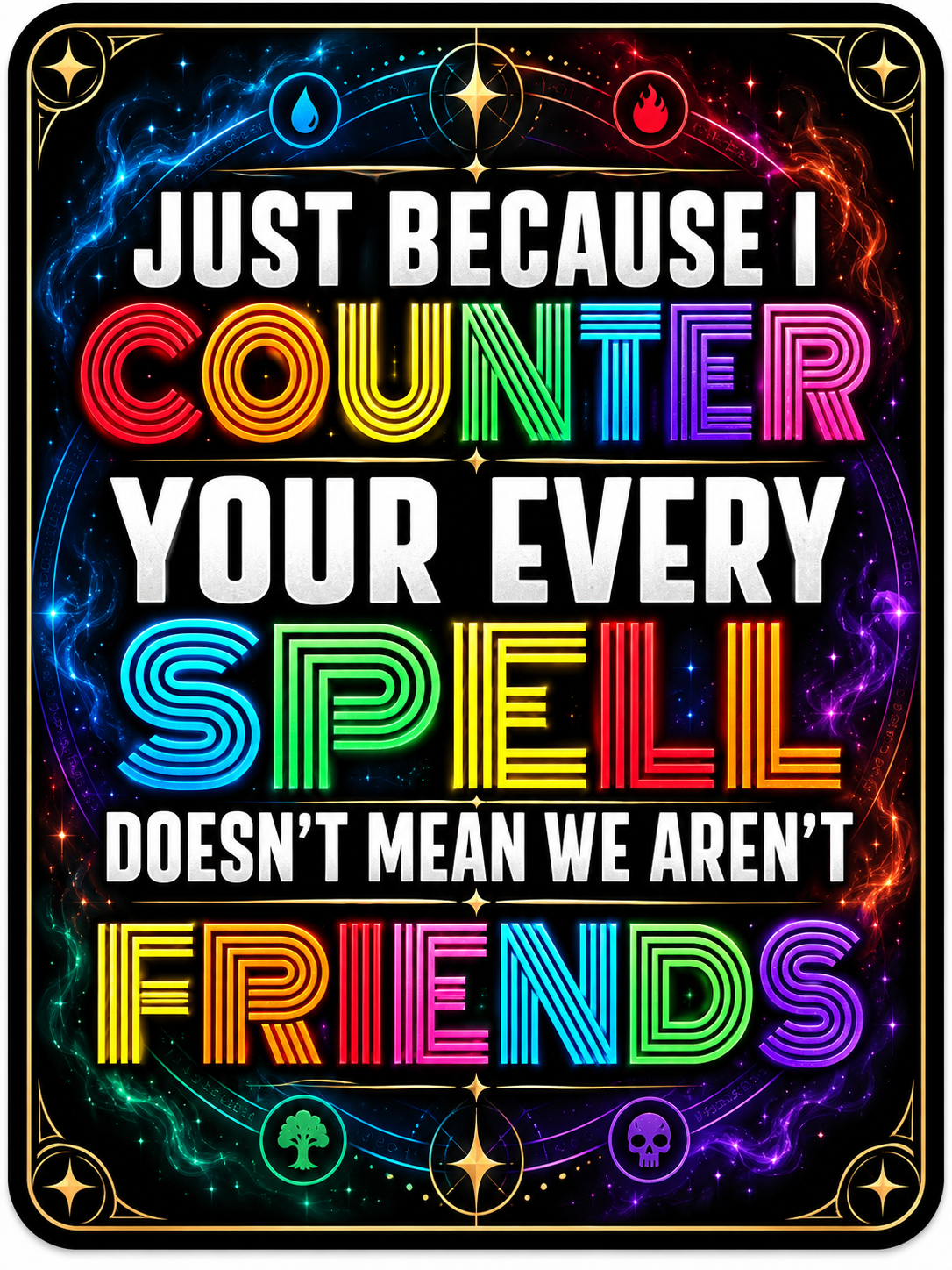 Just Because I Counter Your Every Spell Doesn't Mean We Aren't Friends - Air Freshener