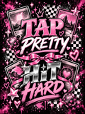Tap Pretty Hit Hard - Air Freshener