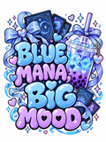 Blue Mana, Big Mood - Air Freshener