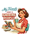 My Favorite Hobby Is Ignoring People Air Freshener
