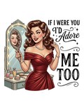 If I Were You, I'd Adore Me Too Air Freshener