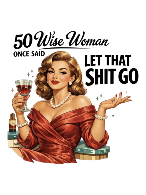 A Wise Woman Said Let That Shit Go Air Freshener
