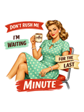 Don't Rush Me, Waiting for the Last Minute Air Freshener