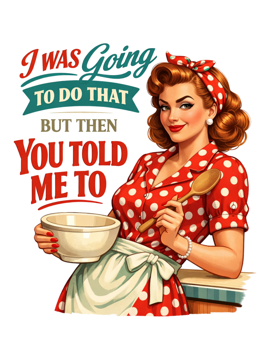 I Was Going to Do That, Then You Told Me To - Polka Dot Dress Air Freshener